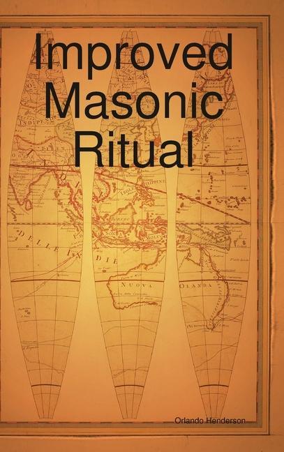 Knjiga Improved Masonic Ritual Orlando Henderson