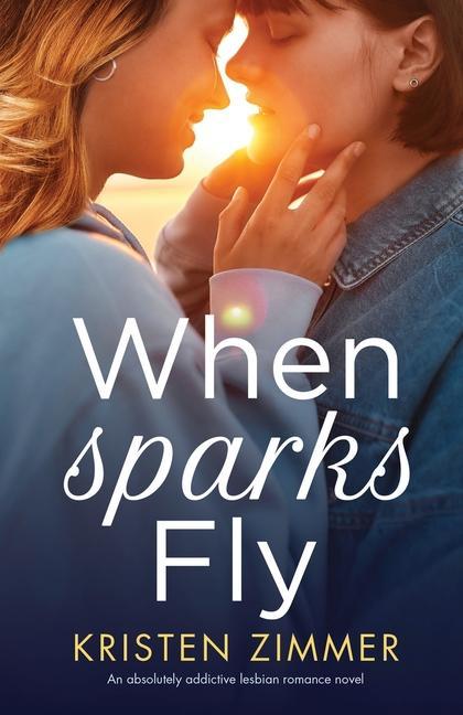 Könyv When Sparks Fly 
