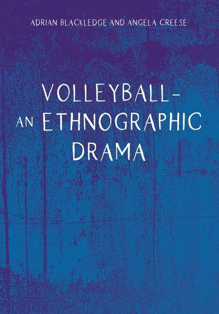 Βιβλίο Volleyball - An Ethnographic Drama Angela Creese