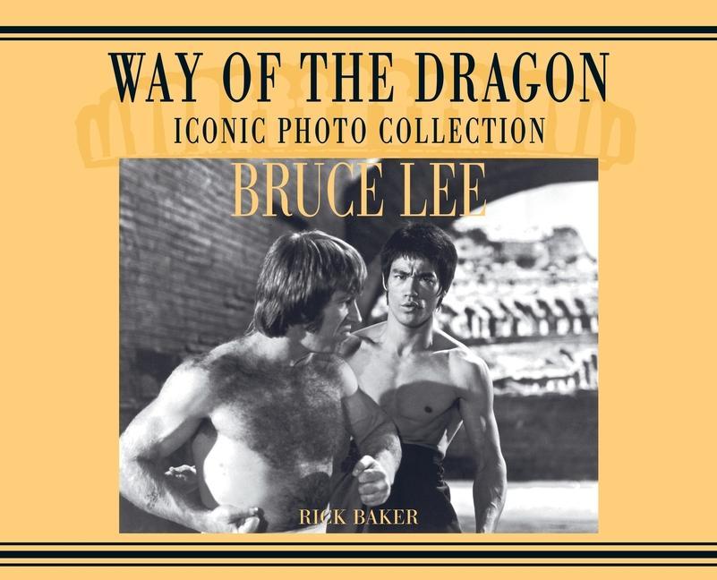 Carte Bruce Lee. way of the Dragon Iconic photo collection 