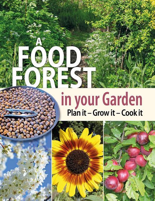 Книга Food Forest in Your Garden 