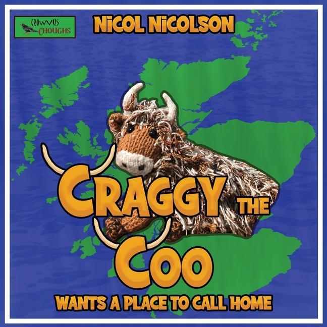 Kniha Craggy the Coo Wants a Place to Call Home 
