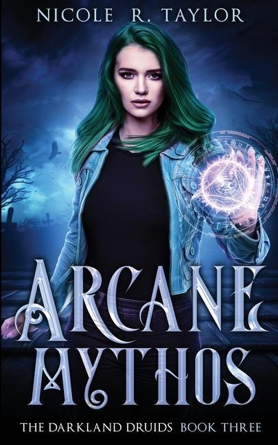 Knjiga Arcane Mythos Nicole R. Taylor