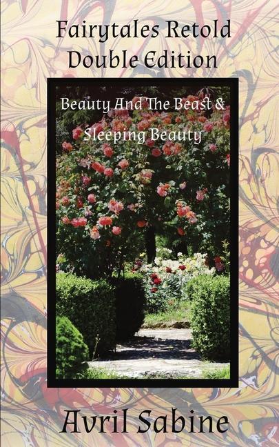 Buch Beauty And The Beast & Sleeping Beauty Avril Sabine