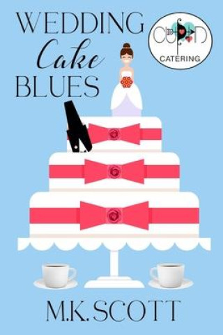Knjiga Wedding Cake Blues M. K. Scott