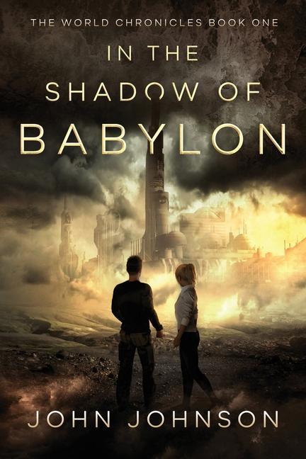 Carte In the Shadow of Babylon John Johnson