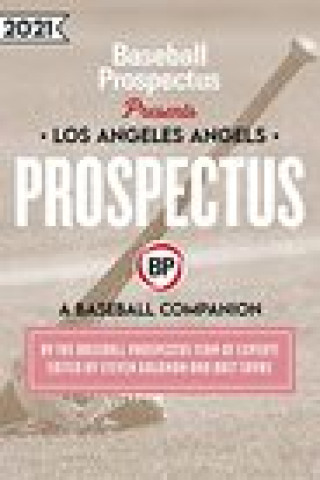 Carte Los Angeles Angels 2021: A Baseball Companion 
