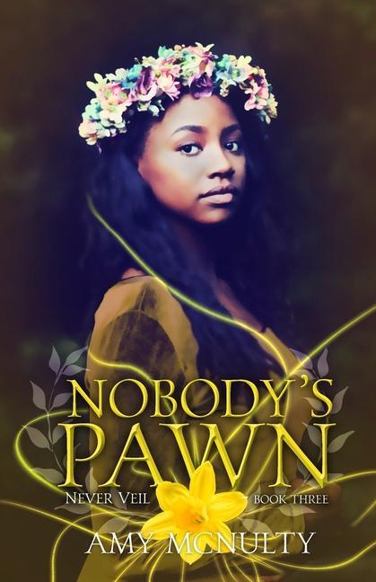 Knjiga Nobody's Pawn Amy McNulty