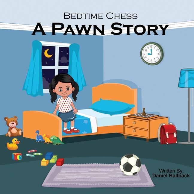 Carte Bedtime Chess A Pawn Story Sumbal Tariq