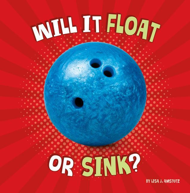 Knjiga Will It Float or Sink? Amstutz