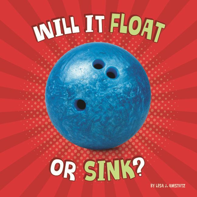 Knjiga Will It Float or Sink? Amstutz