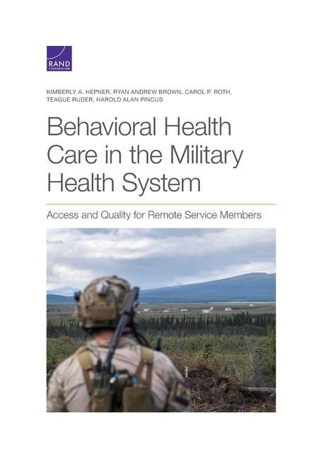 Kniha Behavioral Health Care in the Military Health System Ryan Andrew Brown