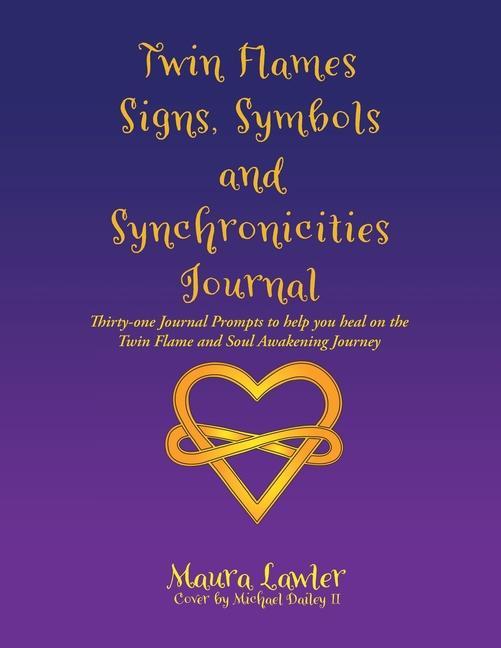 Kniha Twin Flames Signs, Symbols and Synchronicities Michael Dailey