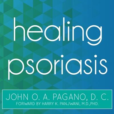 Audio Healing Psoriasis: The Natural Alternative Barry Abrams