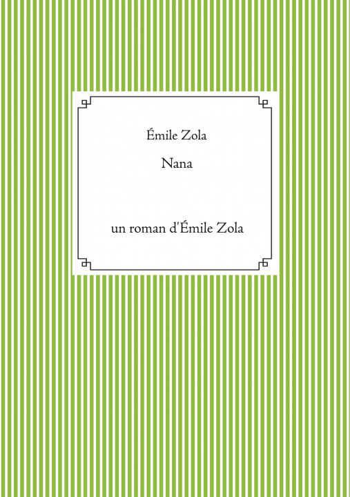 Knjiga Nana Émile Zola