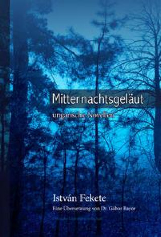 Knjiga Mitternachtsgeläut Gábor Bayor