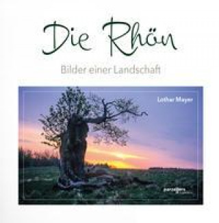 Книга Die Rhön -Bilder einer Landschaft 
