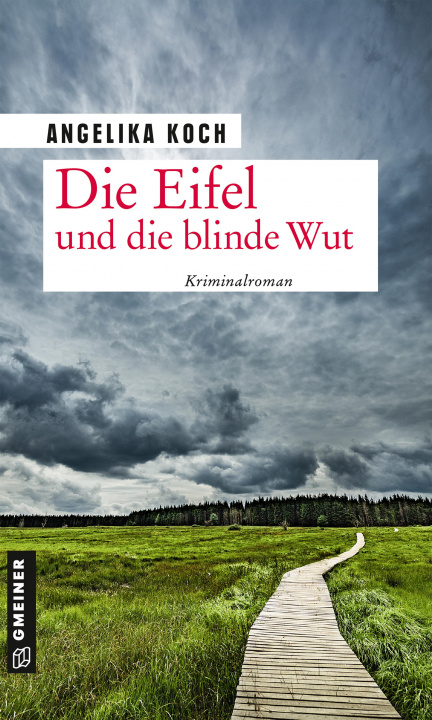 Książka Die Eifel und die blinde Wut 