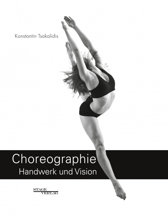 Книга Choreographie - Handwerk Und Vision 