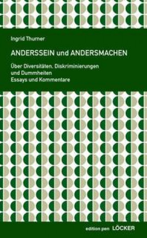 Knjiga Anderssein und Andersmachen Ingrid Thurner