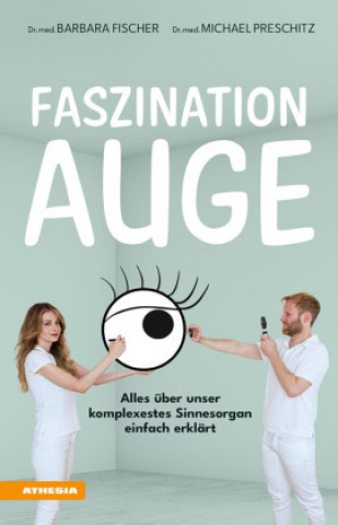 Buch Faszination Auge Michael Preschitz