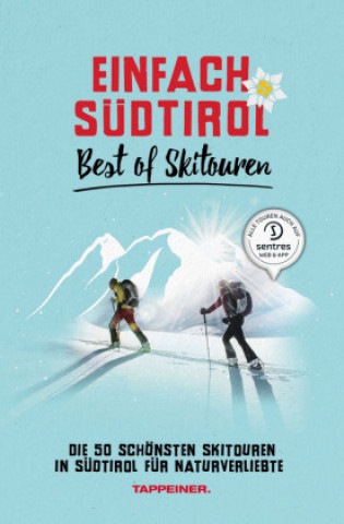 Книга Einfach Südtirol: Best of Skitouren 