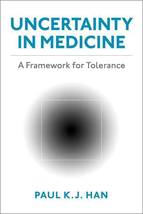 Knjiga Uncertainty in Medicine Paul K. J. Han