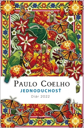 Naptár/Határidőnapló Jednoduchosť Diár 2022 Paulo Coelho