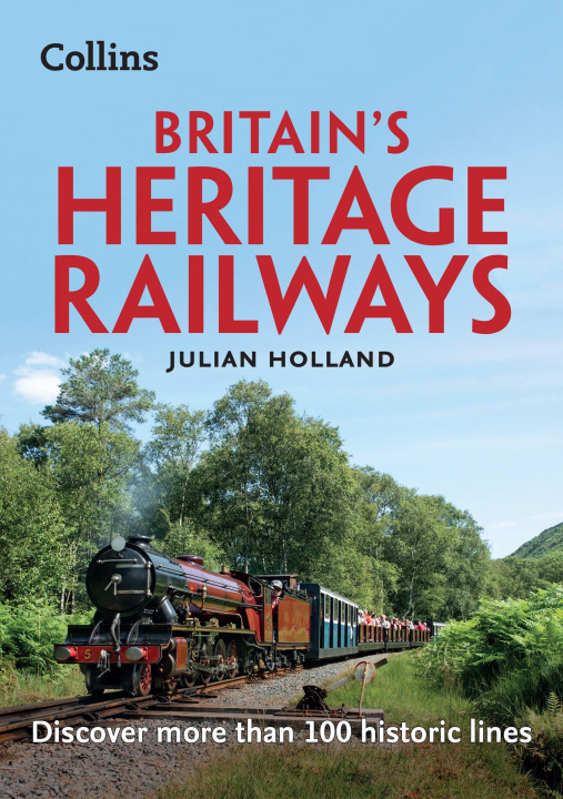 Book Britain's Heritage Railways Julian Holland