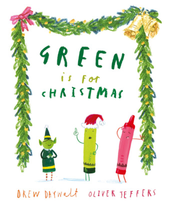 Kniha Green is for Christmas Drew Daywalt
