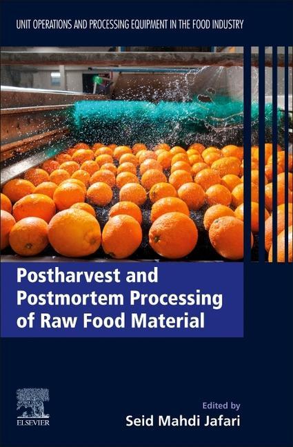 Könyv Postharvest and Postmortem Processing of Raw Food Materials Seid Jafari