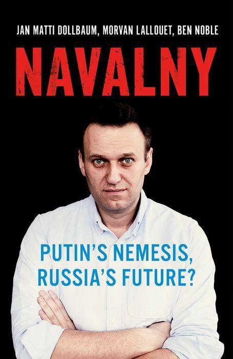 Kniha Navalny: Putin's Nemesis, Russia's Future? Morvan Lallouet