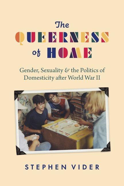 Kniha Queerness of Home Stephen Vider