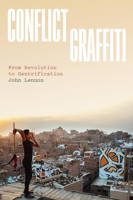 Kniha Conflict Graffiti John Lennon