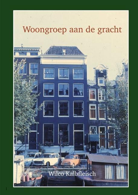 Knjiga Woongroep aan de gracht Wilco Kalbfleisch