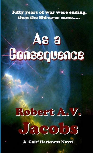 Knjiga As a Consequence Robert A. V. Jacobs