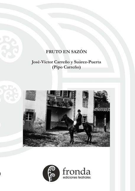 Libro Fruto en sazon José Víctor Carre?o Y. Suárez-Puerta