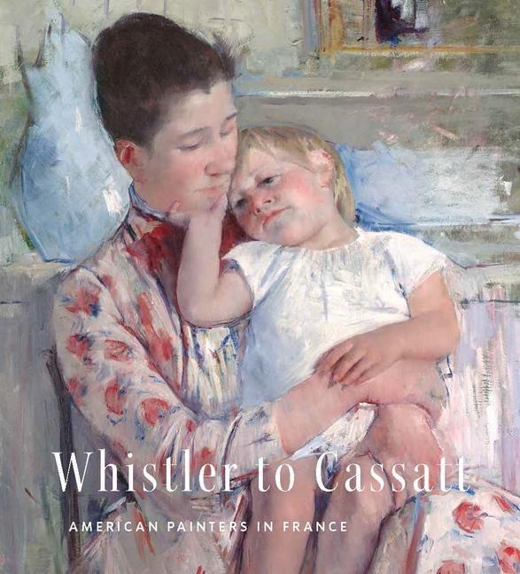 Kniha Whistler to Cassatt Emmanuelle Brugerolles