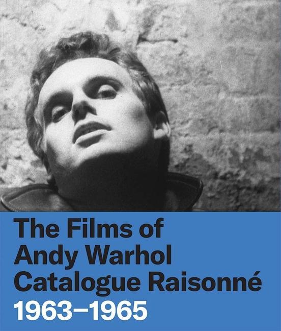 Knjiga Films of Andy Warhol Catalogue Raisonne Tom Kalin