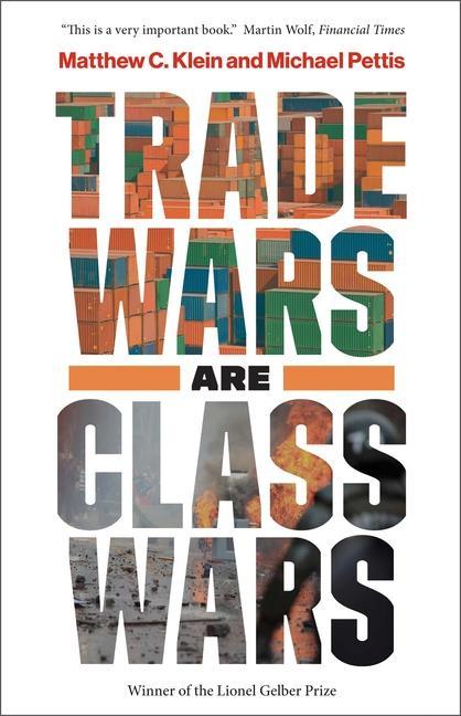Könyv Trade Wars Are Class Wars Michael Pettis