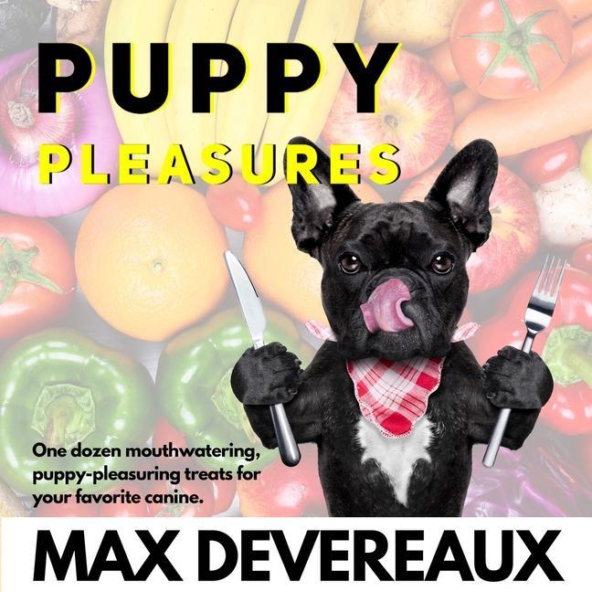 Knjiga Puppy Pleasures Max Devereaux