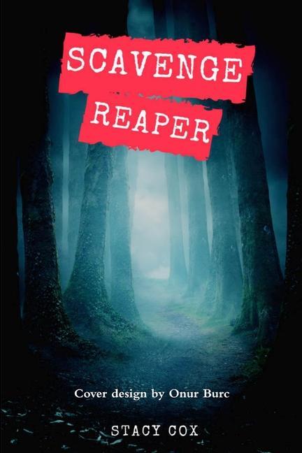 Knjiga Scavengereaper Stacy Cox