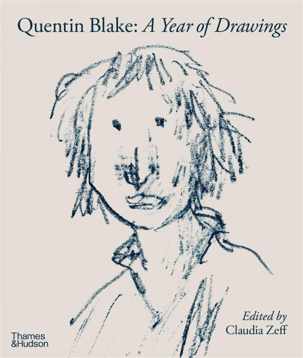 Книга Quentin Blake - A Year of Drawings Claudia Zeff