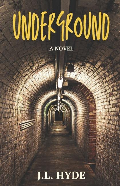 Knjiga Underground J. L. Hyde