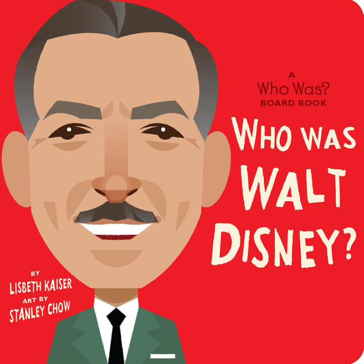 Kniha Who Was Walt Disney?: A Who Was? Board Book Who Hq