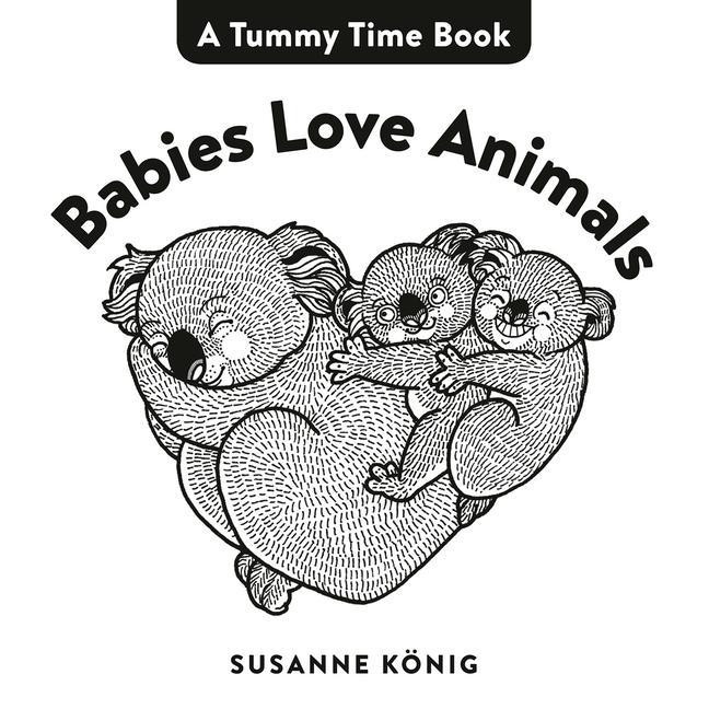 Könyv Babies Love Animals 