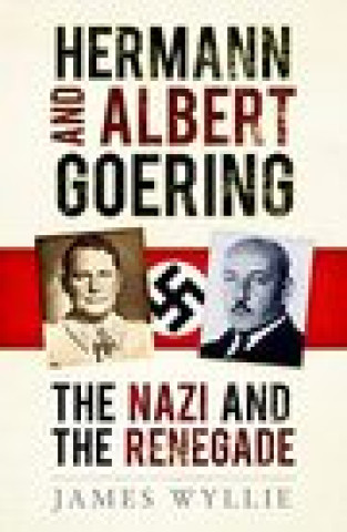 Kniha Hermann and Albert Goering JAMES WYLLIE
