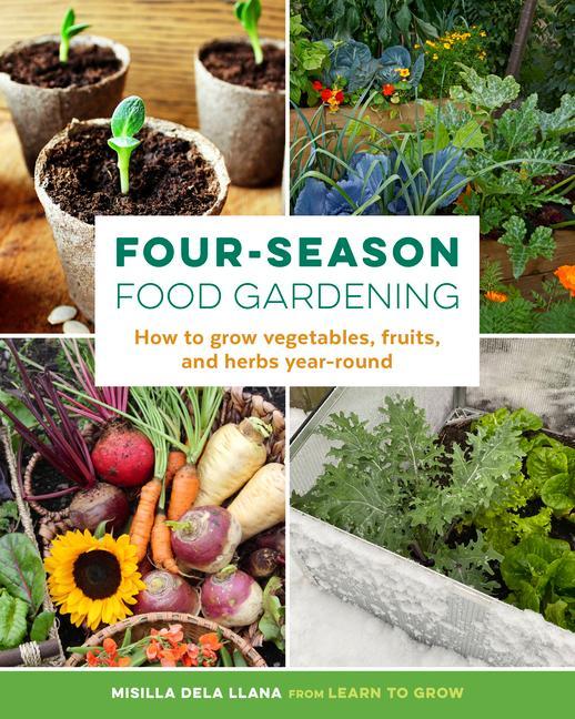 Könyv Four-Season Food Gardening MISILLA DELA LLANA