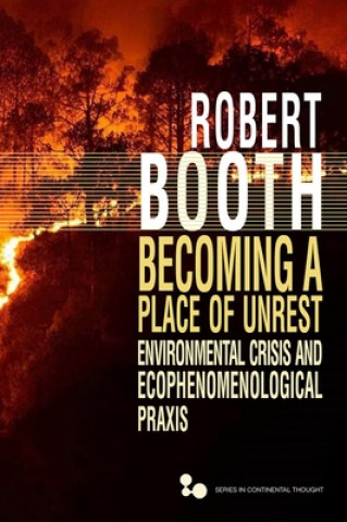 Libro Becoming a Place of Unrest Robert Booth