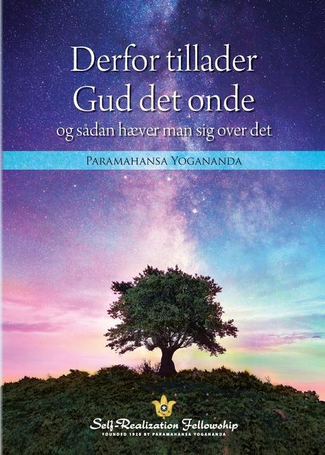 Kniha Why God Permits Evil and How to Rise Above It (Danish) 